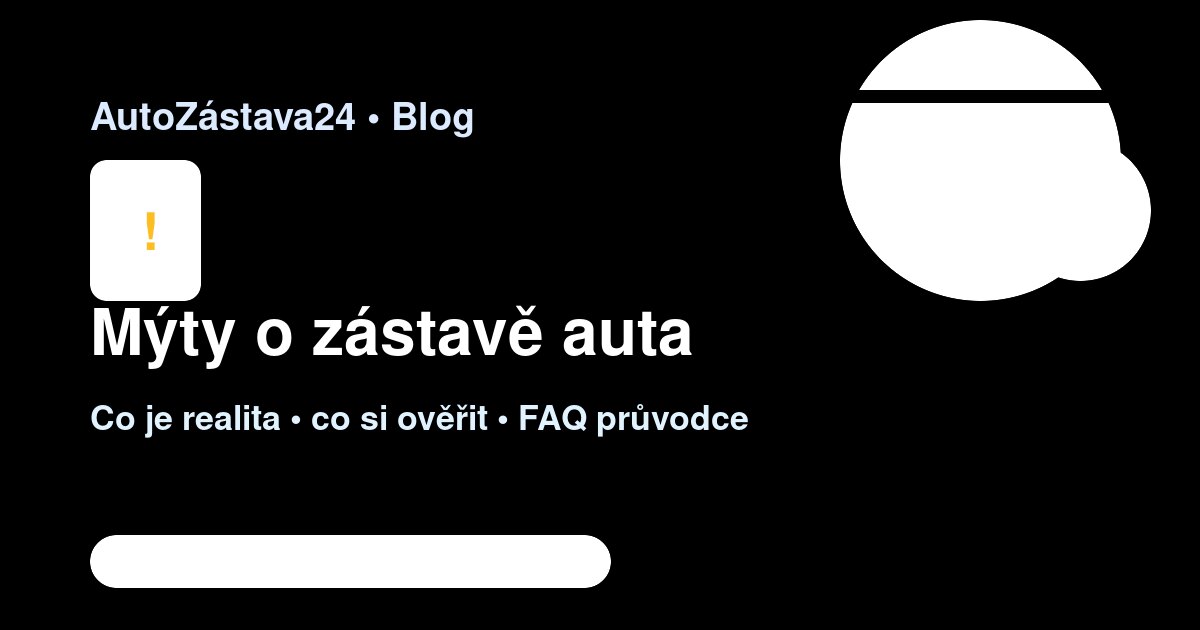 Mýty o zástavě auta